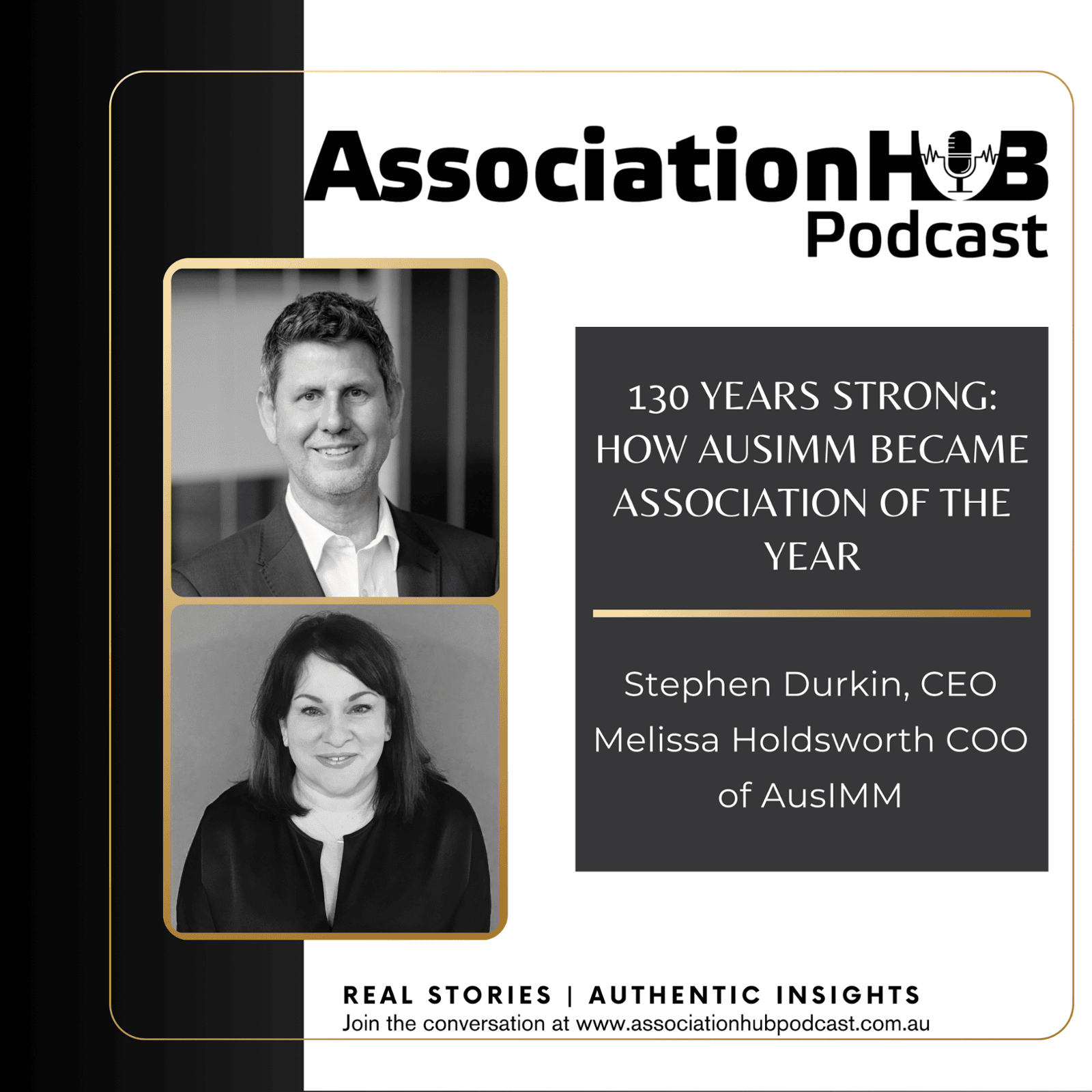#56: 130 Years Strong: How AusIMM Became Association of the Year with Stephen Durkin and Melissa Holdsworth